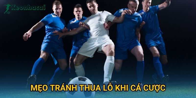 Mẹo tránh thua lỗ khi cá cược Keonhacai – Bí quyết quản lý vốn hiệu quả 4 Mẹo tránh thua lỗ khi cá cược Keonhacai – Bí quyết quản lý vốn hiệu quả